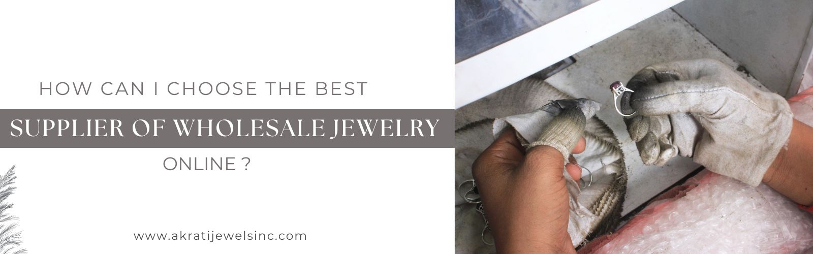 How Can I Choose the Best Supplier of Wholesale Jewelry online  - JewelPin 