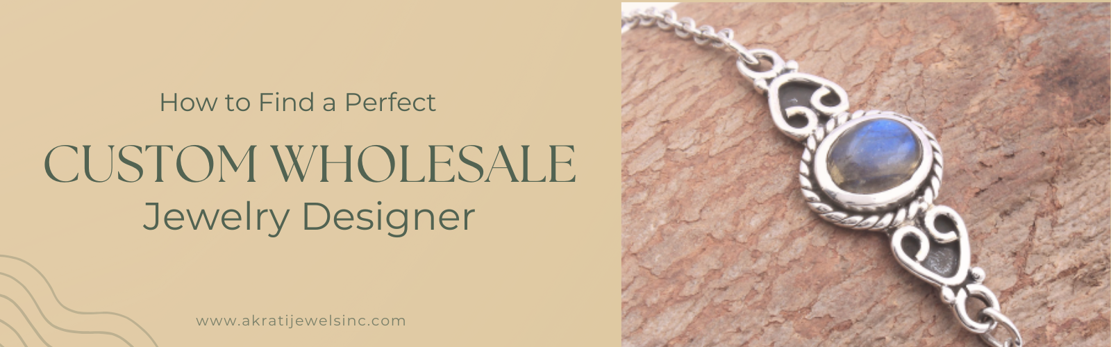 How to Find a Perfect Custom Wholesaler Jewelry Designer